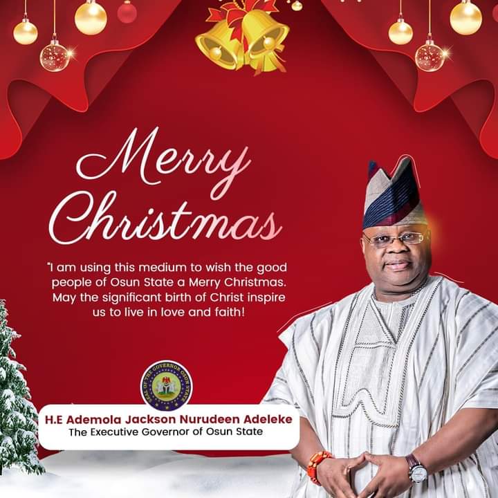 Yuletide: Governor Adeleke Felicitates With Christians