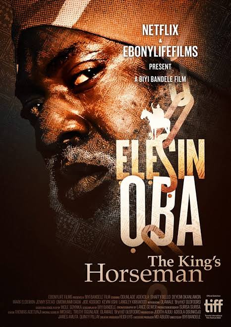 Culture Is Culture: The Message In The Film Elesin Oba (The King Horseman)